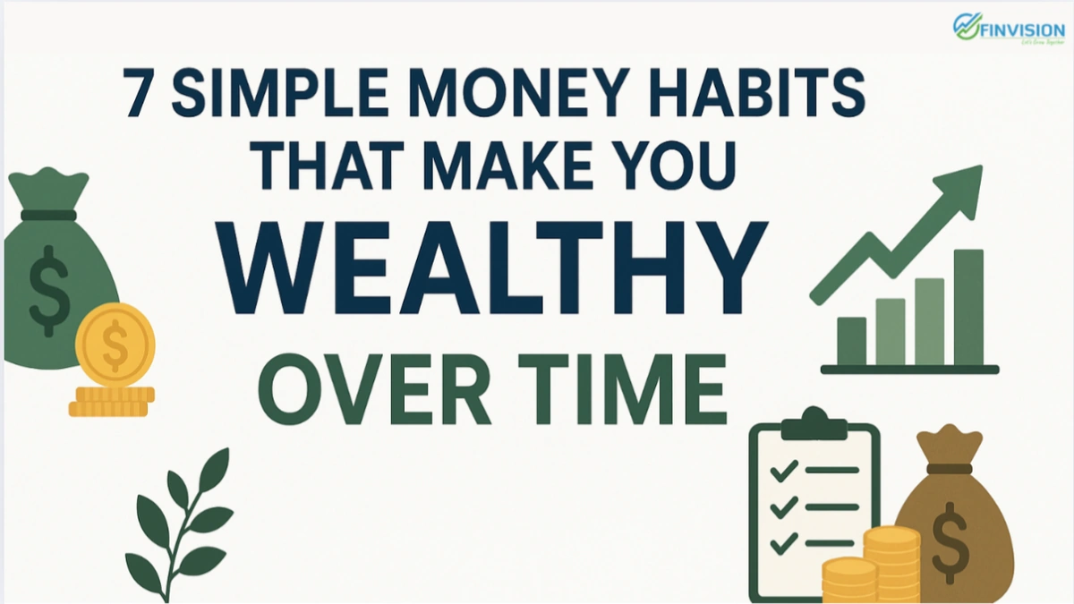 5 Simple Money Habits That Can Make You Rich